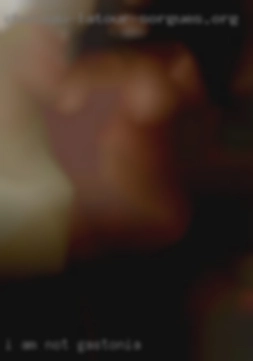 I am not in Gastonia looking for mediocre sex.